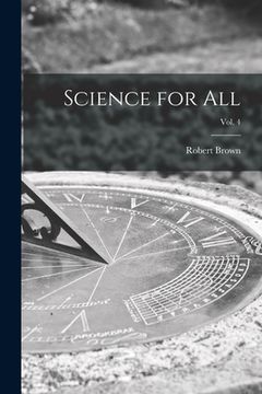 portada Science for All; Vol. 4 (en Inglés)