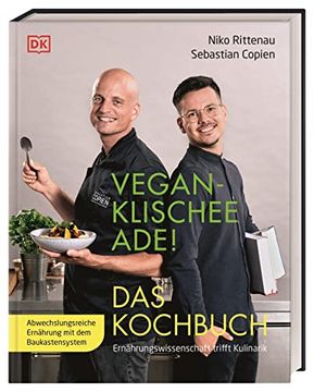 portada Vegan-Klischee Ade! Das Kochbuch: Kompaktes Wissen, Leckere Rezepte. Abwechslungsreiche Ernährung mit dem Baukastensystem (en Alemán)