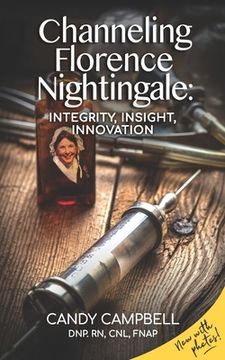portada Channeling Florence Nightingale: Integrity, Insight, Innovation