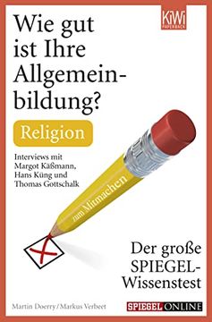 portada Wie gut ist Ihre Allgemeinbildung? Religion: Der Groã e Spiegel-Wissenstest zum Mitmachen [Paperback] Doerry, Martin and Verbeet, Markus (en Alemán)