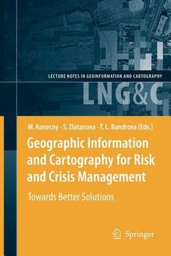 portada geographic information and cartography for risk and crisis management: towards better solutions (in English)