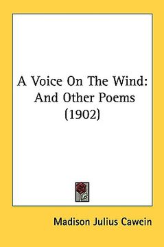 portada a voice on the wind: and other poems (1902) (in English)