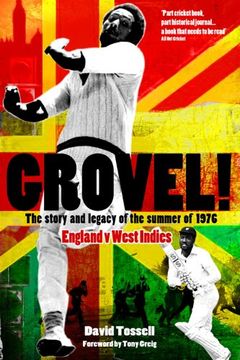 portada Grovel!: The Story and Legacy of the Summer of 1976 (in English)