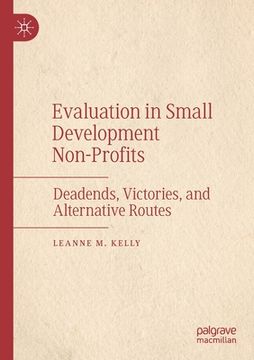portada Evaluation in Small Development Non-Profits: Deadends, Victories, and Alternative Routes
