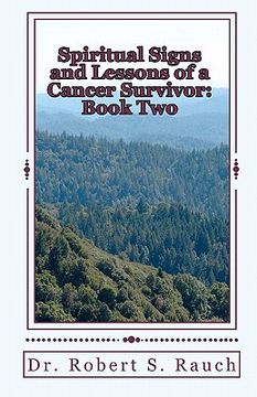 portada spiritual signs and lessons of a cancer survivor: book two (en Inglés)