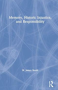 portada Memory, Historic Injustice, and Responsibility (en Inglés)