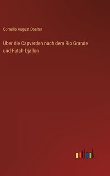 portada Über die Capverden nach dem Rio Grande und Futah-Djallon (en Alemán)
