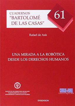 portada Una Mirada A La Robótica Desde Los Derechos Humanos (Bartolomé de las Casas)