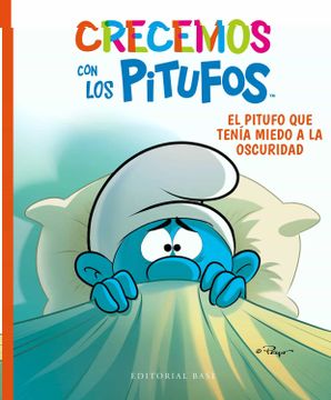 portada Crecemos con los Pitufos 1: El Pitufo que Tenia Miedo a la Oscuridad (in Spanish)