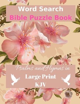 portada Word Search Bible Puzzle: Psalms and Hymns in Large Print (in English)