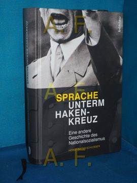 portada Sprache Unterm Hakenkreuz: Eine Andere Geschichte Des Nationalsozialismus (en Alemán)