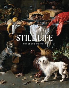 portada Timeless Beauty: A History of Still Life
