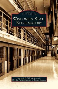 portada Wisconsin State Reformatory (en Inglés)