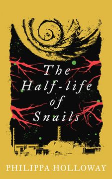 portada The Half-Life of Snails (in English)