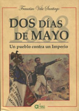 portada dos días de mayo de 1808: un pueblo contra una nación