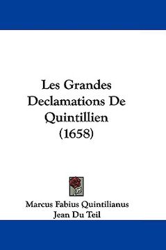 portada les grandes declamations de quintillien (1658) (en Inglés)