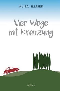 portada Vier Wege mit Kreuzung (en Alemán)
