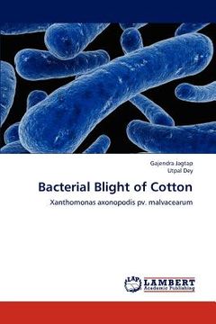 portada bacterial blight of cotton (en Inglés)