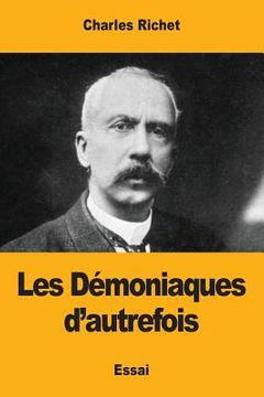 portada Les Démoniaques d'autrefois (en Francés)