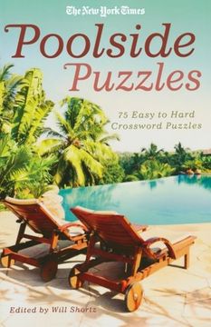 portada The new York Times Poolside Puzzles: 75 Easy to Hard Crossword Puzzles (in English)