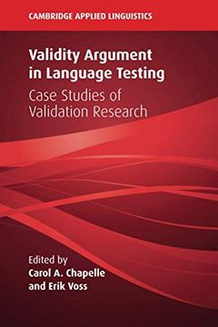 portada Validity Argument in Language Testing: Case Studies of Validation Research (Cambridge Applied Linguistics) (en Inglés)