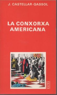 portada La Conxorxa Americana (in Catalá)