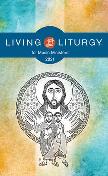 portada Living Liturgytm for Music Ministers: Year b (2021) (en Inglés)