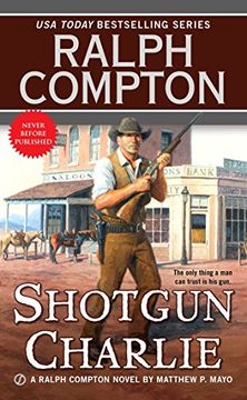 portada Ralph Compton Shotgun Charlie (Ralph Compton Western Series) (en Inglés)