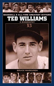 portada Ted Williams: A Biography (Baseball's All-Time Greatest Hitters) (en Inglés)