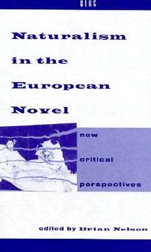 portada naturalism in the european novel: new critical perspectives