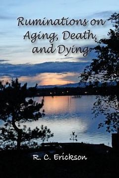 portada Ruminations on Aging, Death and Dying (en Inglés)