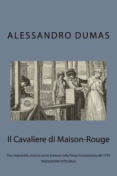 portada Il Cavaliere di Maison-Rouge (in Italian)