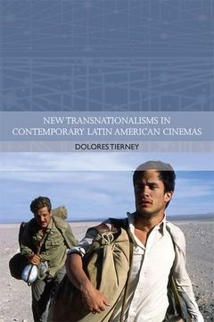 portada New Transnationalisms in Contemporary Latin American Cinemas: New Transnationalisms (Traditions in World Cinema) 