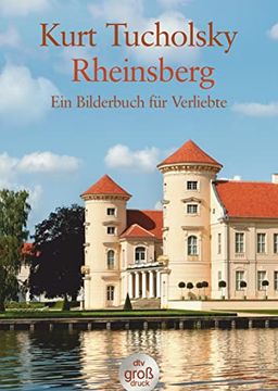 portada Rheinsberg: Ein Bilderbuch für Verliebte (Dtv Großdruck) (en Alemán)