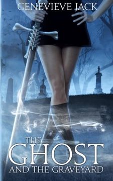 portada The Ghost and The Graveyard: Volume 1 (Knight Games)
