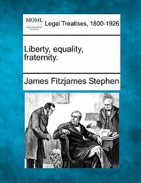 portada liberty, equality, fraternity. (in English)