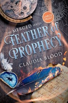 portada Feather of Prophecy: A supernatural post apocalyptic urban fantasy with a touch of romance