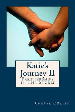portada Katie's Journey: Partnerships in The Storm - Book 2 (en Inglés)
