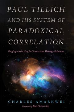 portada Paul Tillich and His System of Paradoxical Correlation (en Inglés)