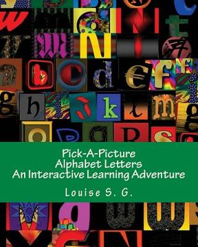 portada Pick-A-Picture - Alphabet Letters: An Interactive Learning Adventure (en Inglés)