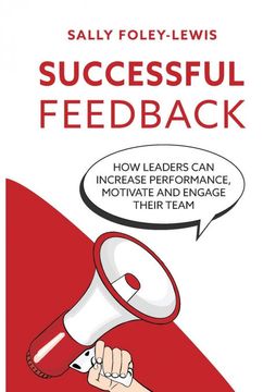 portada Successful Feedback: How Leaders can Increase Performance, Motivate and Engage Their Team (in English)