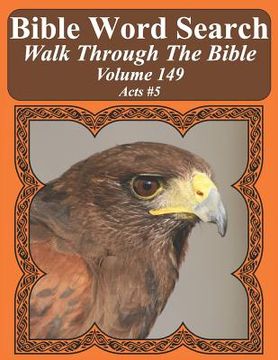 portada Bible Word Search Walk Through The Bible Volume 149: Acts #5 Extra Large Print (en Inglés)