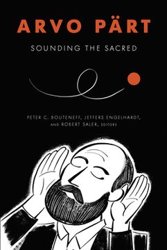 portada Arvo Pärt: Sounding the Sacred (en Inglés)
