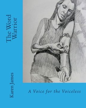 portada The Word Warrior: A Voice for the Voiceless (en Inglés)