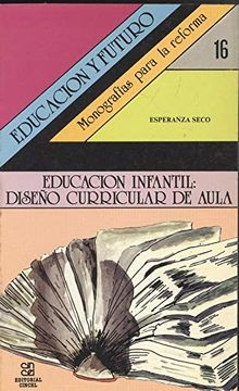portada Educacion Infantil: Diseño Curricular de Aula (in Spanish)