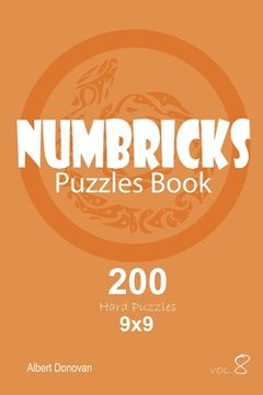 portada Numbricks - 200 Hard Puzzles 9x9 (Volume 8) (en Inglés)