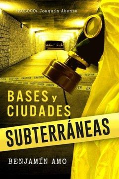 portada Bases y Ciudades Subterraneas (in Spanish)