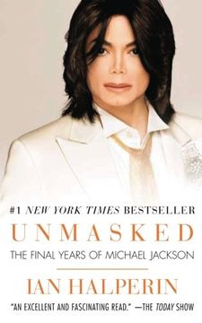 portada Unmasked: The Final Years of Michael Jackson (en Inglés)
