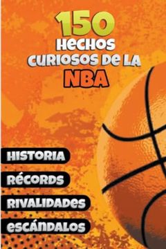 portada 150 Hechos Curiosos de la NBA