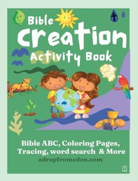 portada Bible Creation Activity Book: Bible ABC, Numbers, Coloring Pages, Tracing, Writing, Word Search and More (en Inglés)